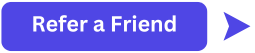 Refer a Friend
